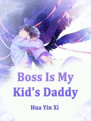 Boss Is My Kid's Daddy